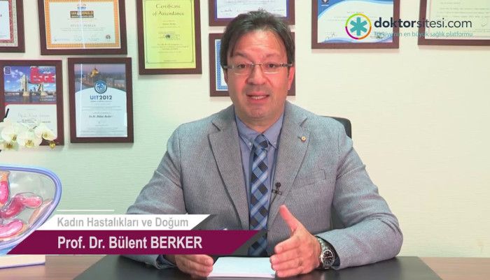 Prof. Dr. Bülent Berker,Kadın Hastalıkları,Jinekolojik Cerrahi,Doğum,Kısırlık,Tüp Bebek Uzmanı